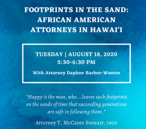 Graphic for program on Aug. 18, Footprints in the Sand: African American Attorneys in Hawaii, 5:30 to 6:30 p.m.