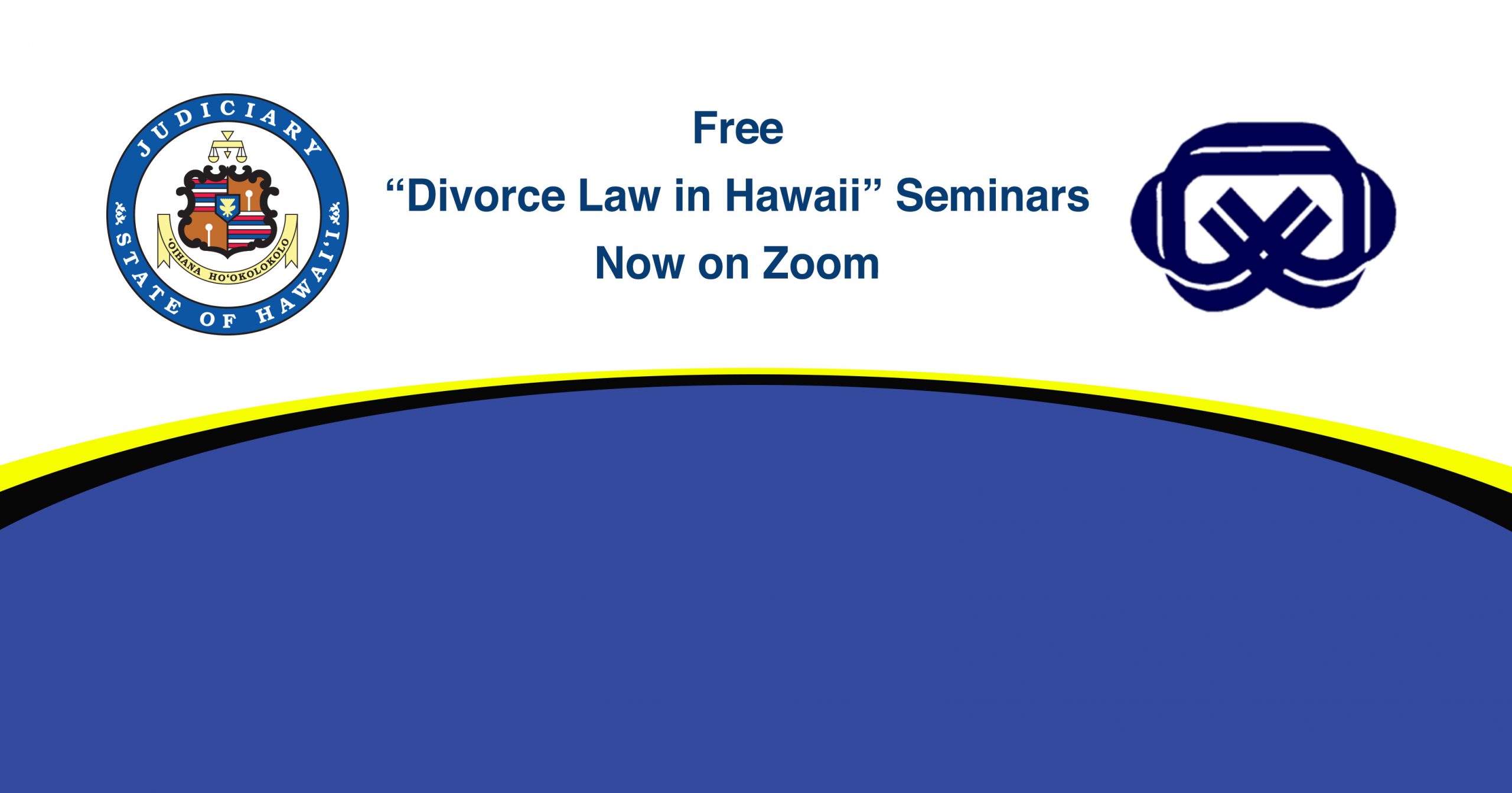 Judiciary Free Divorce Law In Hawaii Seminars Now On Zoom