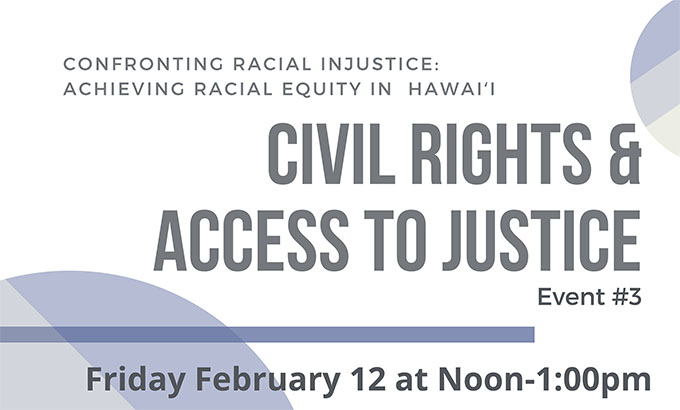 Graphic for Civil Rights & Access to Justice Program, Feb. 12, Noon to 1p.m.