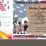 Split photo: Left: Drawing titled “Towards a More Perfect Union: The Constitution in times of change,” portraying the Statue of Liberty holding up an American Flag umbrella protecting the statue from rain drops containing words with legal issues. Right: Drawing of three people in gray scale color walking from the left to a paper scroll with words from the U.S. Constitution’s Preamble and notations of Amendments 13, 15, and 19, with three children in full color on the right. Background is an American flag, with words “Towards a More Perfect Union” at top, and “Constitution in Times of Change.”