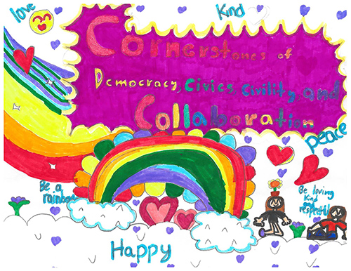 Magic marker drawing of a colorful images, including rainbows, clouds, hearts, and two young girls near flowers with the words “Cornerstones of Democracy, Civics, Civility, and Collaboration,” on a purple background in a fancy yellow frame. By artist Emi Nacario.