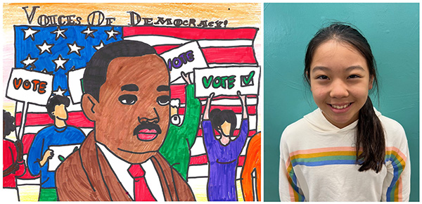 Split photo: Left: Magic marker drawing titled “Voices of Democracy,” featuring a bust of Dr. Martin Luther King, Jr., (center) and behind him people holding “Vote” signs, with an American flag in the background. Right: Photo of the artist, Rylie Inouye.