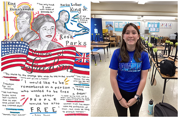 Split photo: Left: Magic marker & pencil drawing titled “Voices of Freedom,” an American and Hawaiian flag in the center middle of the picture. At top, illustrations of King Kamehameha I, Rosa Parks, and Martin Luther King, Jr., and quotes by each. Below the flags, quotes by Elizabeth Cody Stanton, Rosa Parks, Nathaniel Hawthorne, Malala Yousafzai, and Susan B. Anthony. Right: Photo of the artist, Jacqueline Daubner.