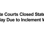 Courts Closed Due to Inclement Weather on 2026-03-12