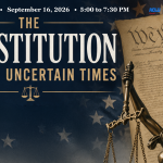 The Constitution During Uncertain Times